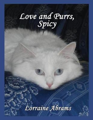 Love and Purrs, Spicy - Adventures of Spicy 2 (Paperback)