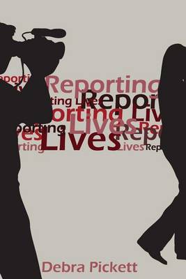 Reporting Lives (Paperback)