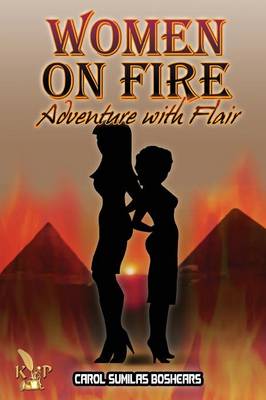 Women on Fire Adventure with Flair (Paperback)