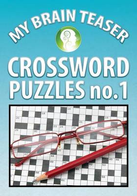My Brain Teaser Crossword Puzzle No.1 (Paperback)