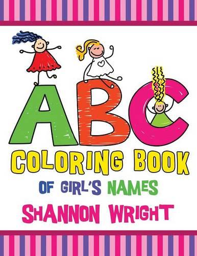 ABC Coloring Book of Girl's Names (Paperback)