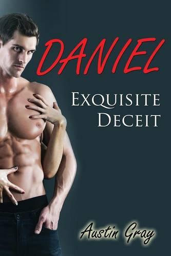Daniel: Exquisite Deceit (Paperback)