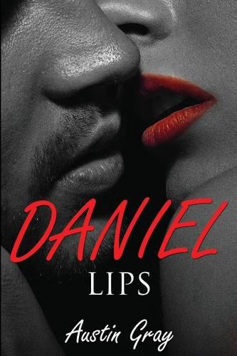 Daniel: Lips (Paperback)