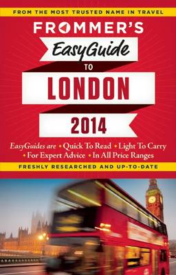 Frommer's Easyguide to London 2014 - Easy Guides (Paperback)
