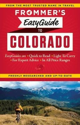 Frommer's EasyGuide to Colorado - Easy Guides (Paperback)