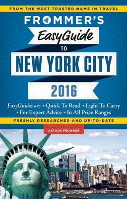 Frommer's EasyGuide to New York City 2016 (Paperback)