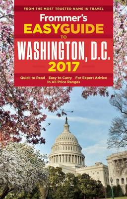 Frommer's EasyGuide to Washington, D.C. 2017 (Paperback)