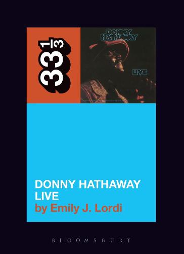 Donny Hathaway's Donny Hathaway Live - 33 1/3 (Paperback)