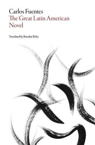 Great Latin American Novel - Mexican Literature Series (Paperback)