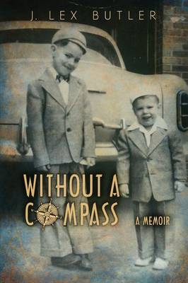 Without a Compass: A Memoir (Paperback)