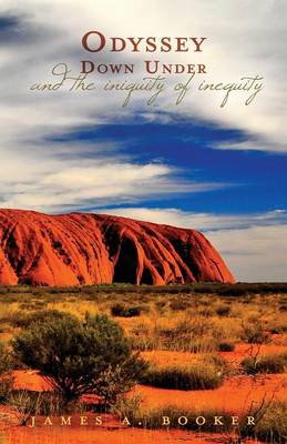Odyssey Down Under: And the Iniquity of Inequity (Paperback)