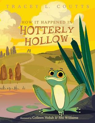 How It Happened in Hotterly Hollow (Paperback)