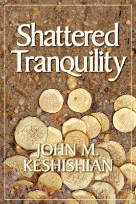 Shattered Tranquility (Paperback)