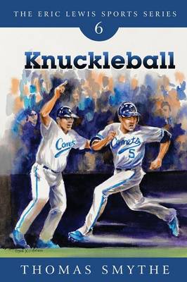 Knuckleball - Eric Lewis Sports 6 (Paperback)