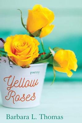 Yellow Roses (Paperback)