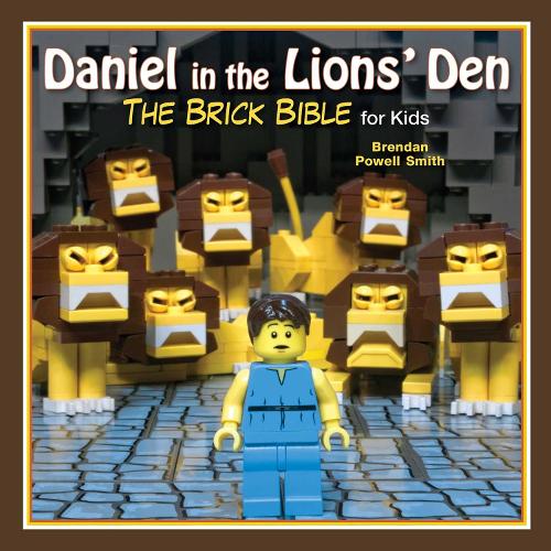 Daniel in the Lions' Den: The Brick Bible for Kids - Brick Bible for Kids (Hardback)