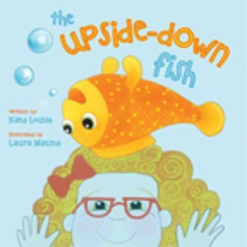 The Upside-Down Fish (Hardback)