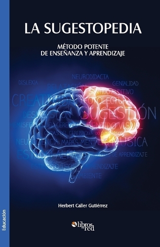 La Sugestopedia. Metodo Potente de Ensenanza y Aprendizaje (Paperback)