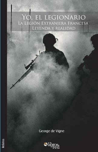 Yo, El Legionario (Paperback)