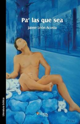 Pa' Las Que Sea (Paperback)