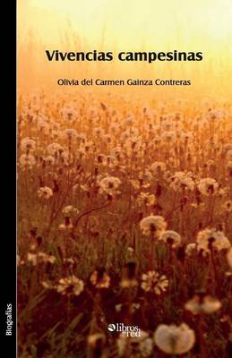 Vivencias Campesinas (Paperback)