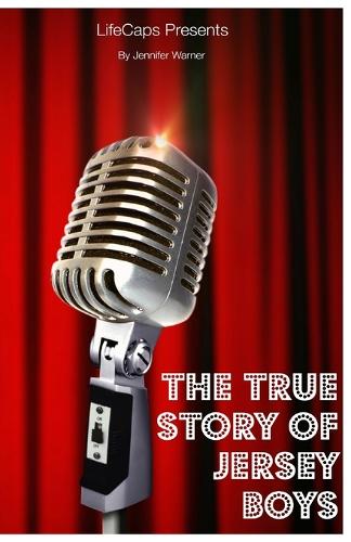 True Story of the Jersey Boys (Paperback)