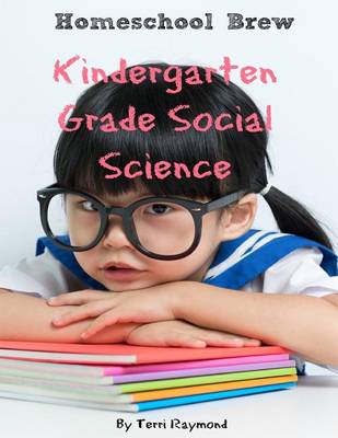 Kindergarten Grade Social Science: For Homeschool or Extra Practice (Paperback)