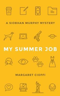 My Summer Job (Paperback)
