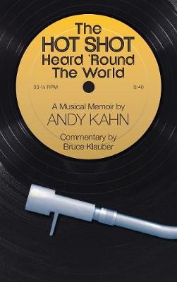 The Hot Shot Heard 'round the World (Hardback) (Hardback)