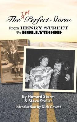 The Imperfect Storm: From Henry Street to Hollywood (hardback) (Hardback)