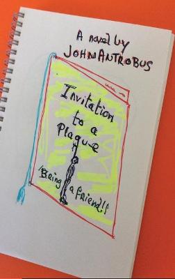 Invitation to a Plague (hardback) (Hardback)