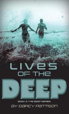 Lives of the Deep - Deep 3 (Hardback)