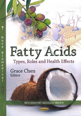 Fatty Acids: Types, Roles & Health Effects (Paperback)