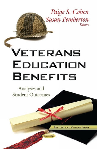 Veterans Education Benefits: Analyses & Student Outcomes (Paperback)