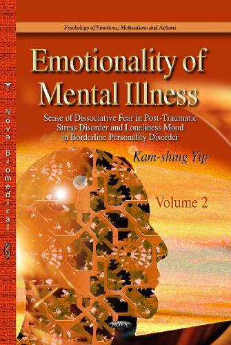 Emotionality of Mental Illness: 2 Volume Set (Hardback)