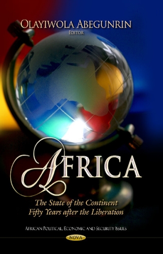 Africa: The State of the Continent Fifty Years After the Liberation (Hardback)