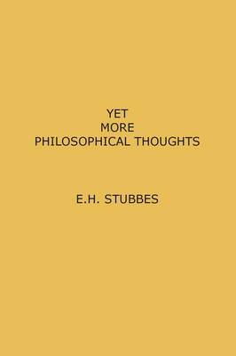 Yet More Philosophical Thoughts (Hardback)