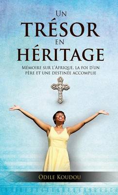 Un Tresor En Heritage (Hardback)