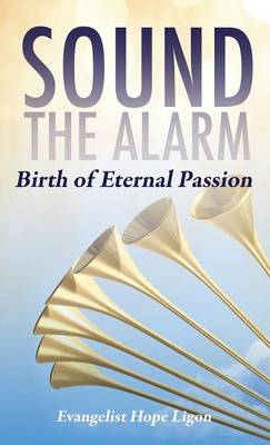 Sound the Alarm (Hardback)