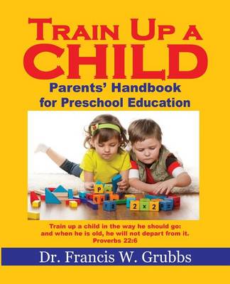 Train Up a Child (Paperback)