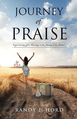 Journey of Praise (Paperback)