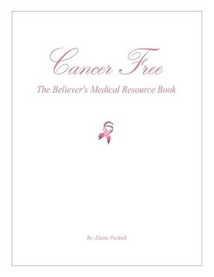 Cancer Free (Paperback)