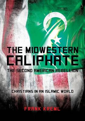 The Midwestern Caliphate (Paperback)