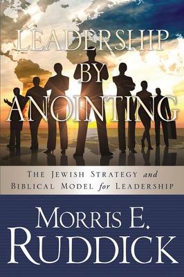 Leadership by Anointing (Paperback)