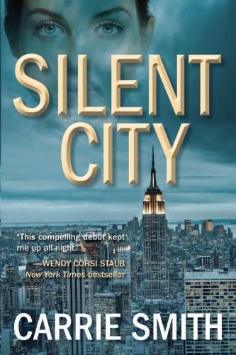 Silent City: A Claire Codella Mystery (Hardback)