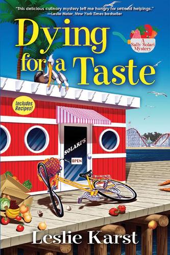 Dying For A Taste: A Sally Solari Mystery (Hardback)