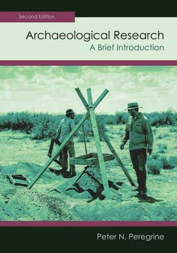 Archaeological Research: A Brief Introduction (Paperback)