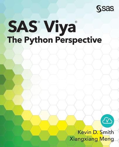 SAS Viya: The Python Perspective (Paperback)
