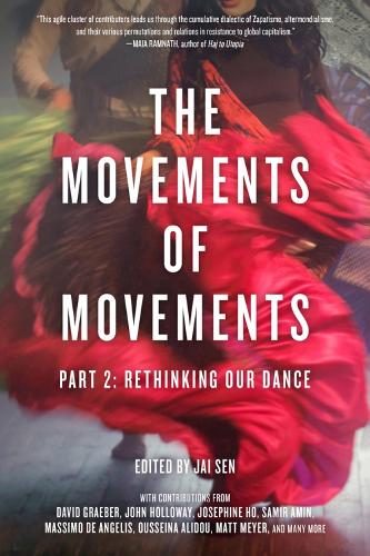 The Movements Of Movements: Part 2: Rethinking Our Dance (Paperback)