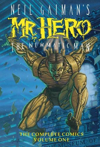 Neil Gaiman's Mr Hero Complete Comics Vol 1 (Hardback)